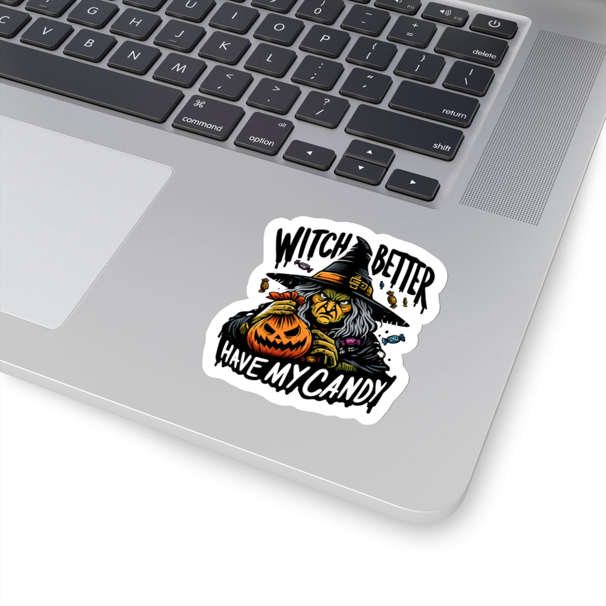 Witch Better Have My Candy, Green Witch - Kiss-Cut Stickers
