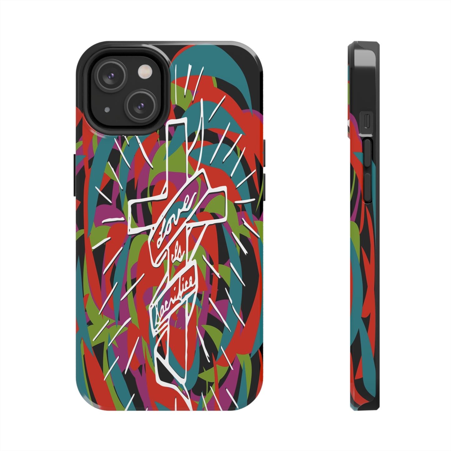Love is Sacrifice - Tough Phone Cases