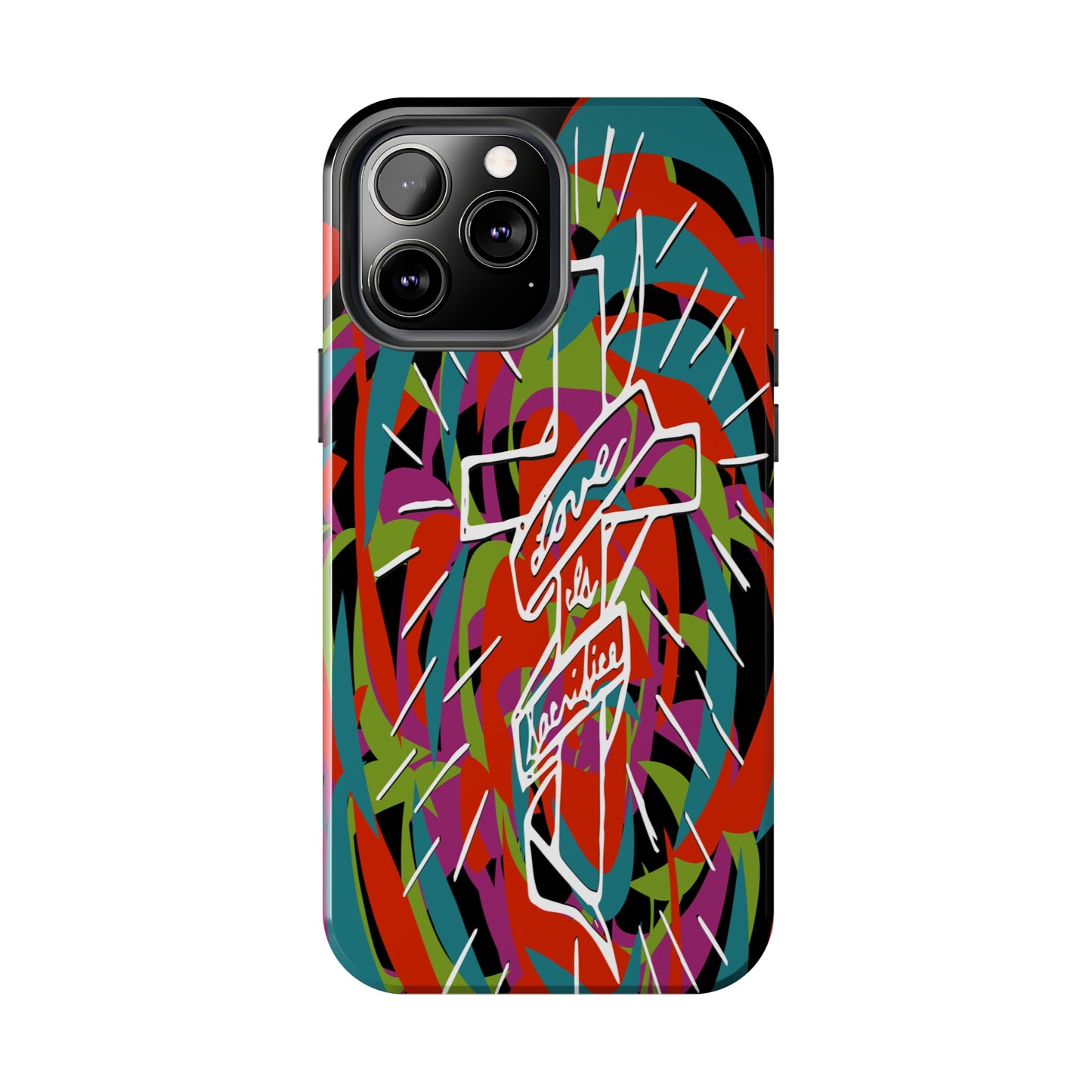Love is Sacrifice - Tough Phone Cases