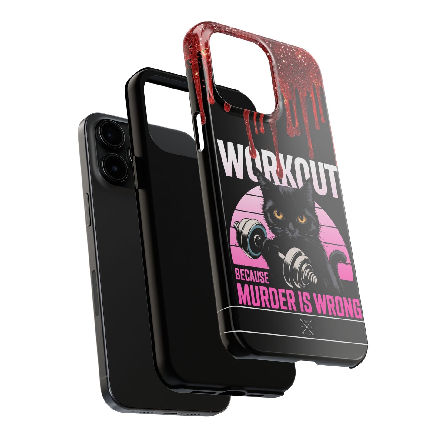 Edgy Cat Tough Phone Case - 'Workout Because Murder Is Wrong'
