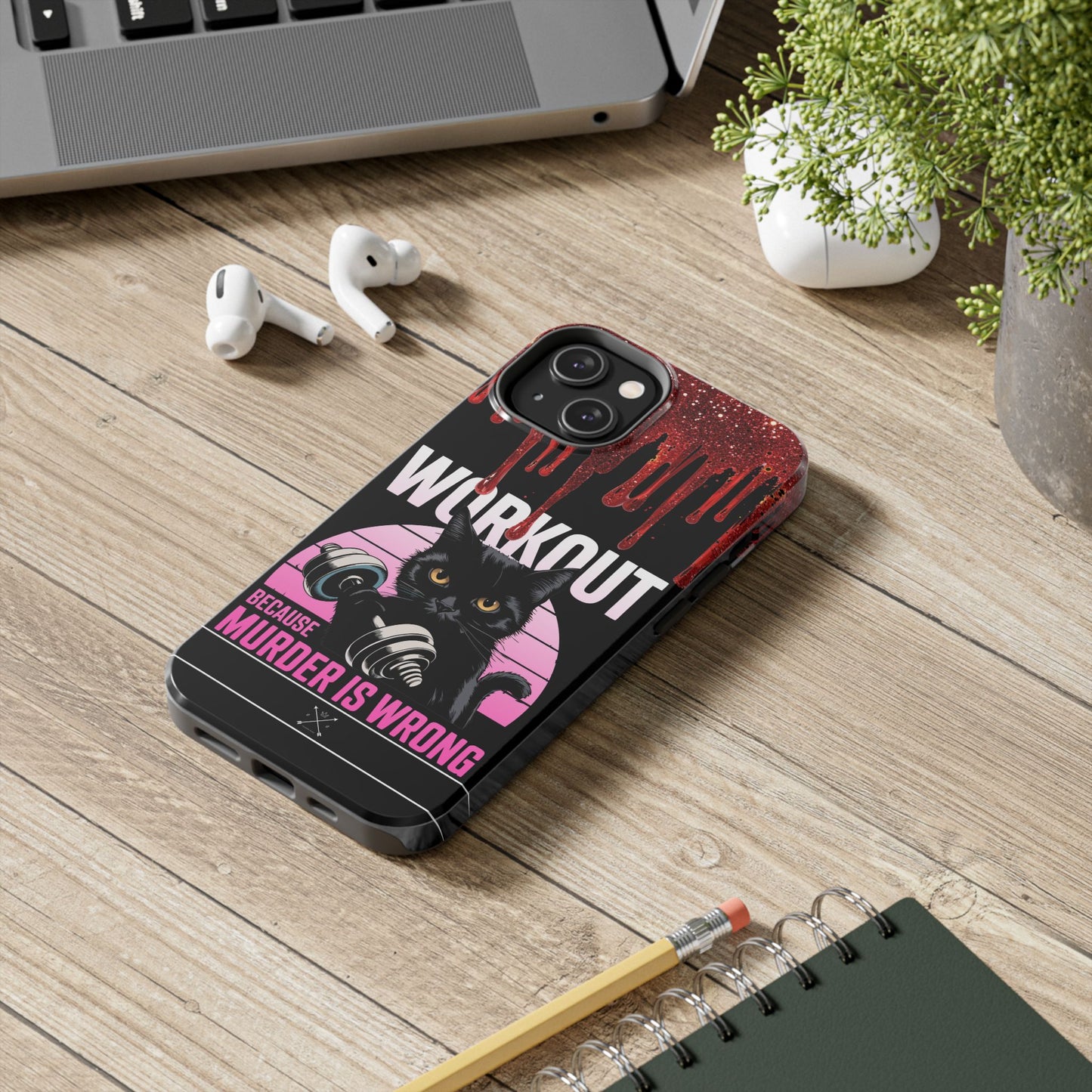 Edgy Cat Tough Phone Case - 'Workout Because Murder Is Wrong'