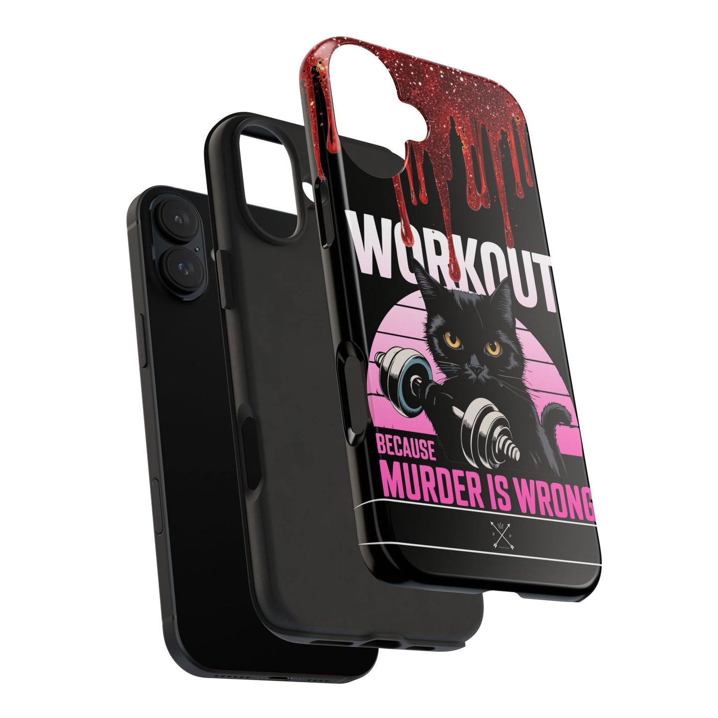 Edgy Cat Tough Phone Case - 'Workout Because Murder Is Wrong'