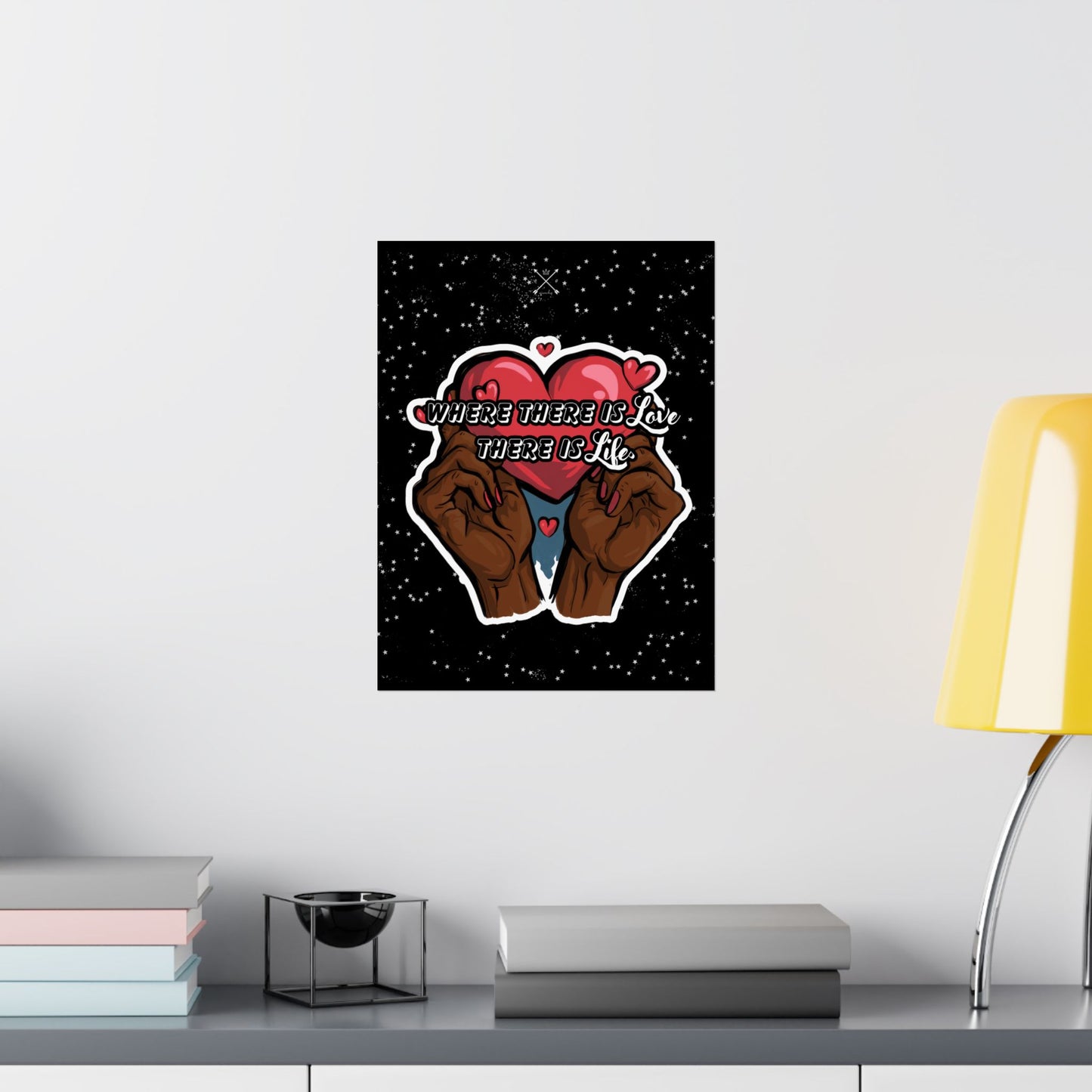 Love & Life Quote - Matte Vertical Posters