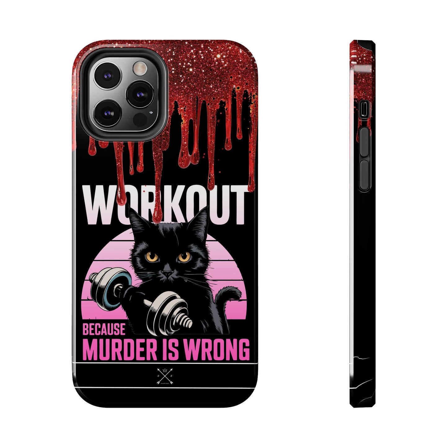 Edgy Cat Tough Phone Case - 'Workout Because Murder Is Wrong'