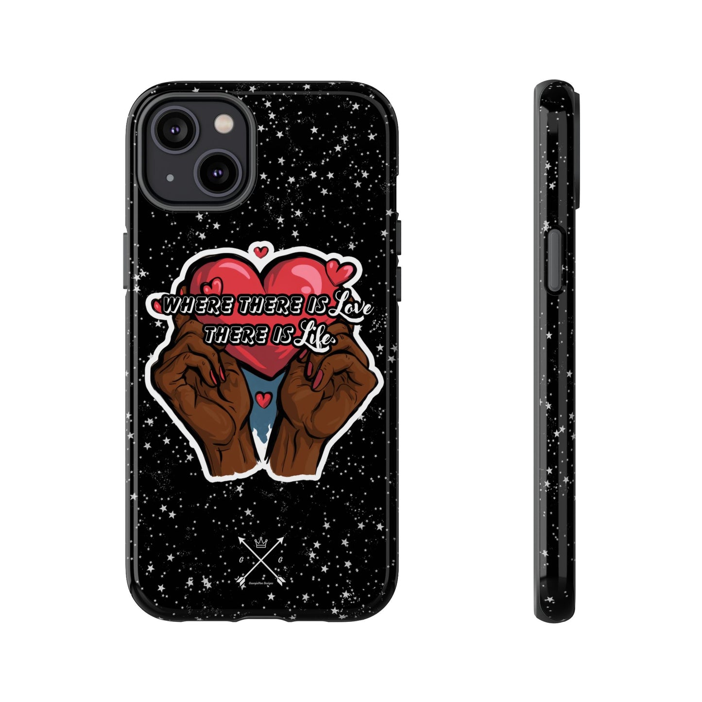Inspirational Tough Phone Case | Love & Life Design