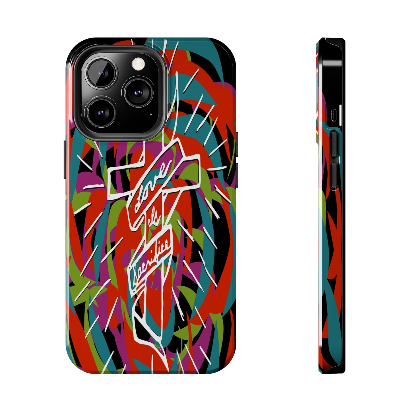 Love is Sacrifice - Tough Phone Cases