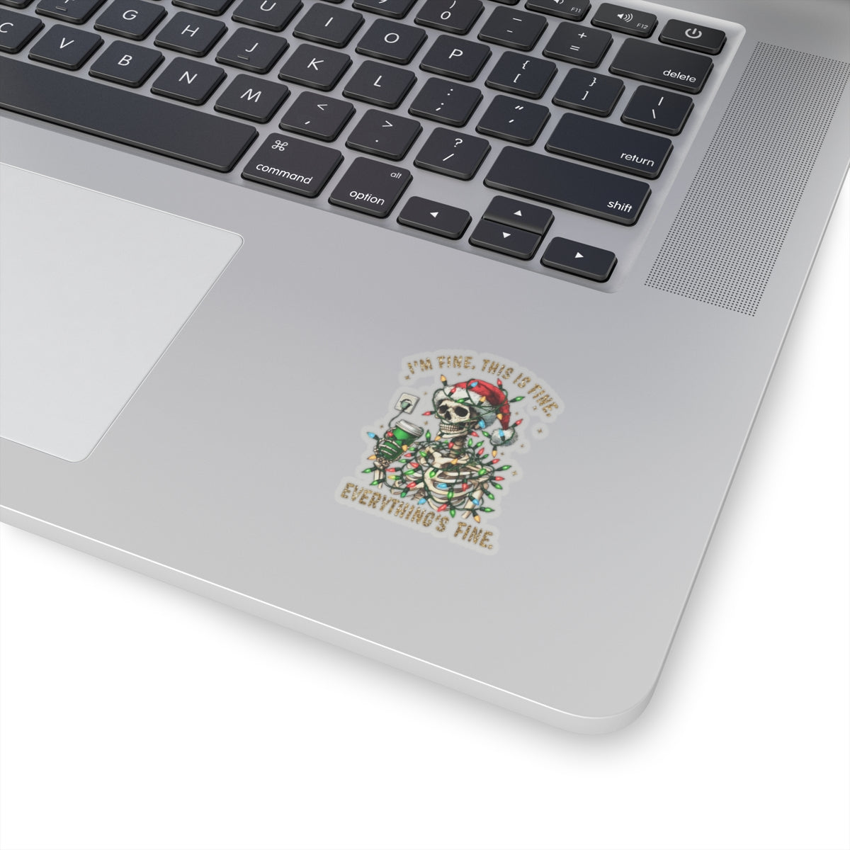 I'm Fine. This Is Fine. Everything Is Fine. (Christmas Gold) - Kiss-Cut Stickers