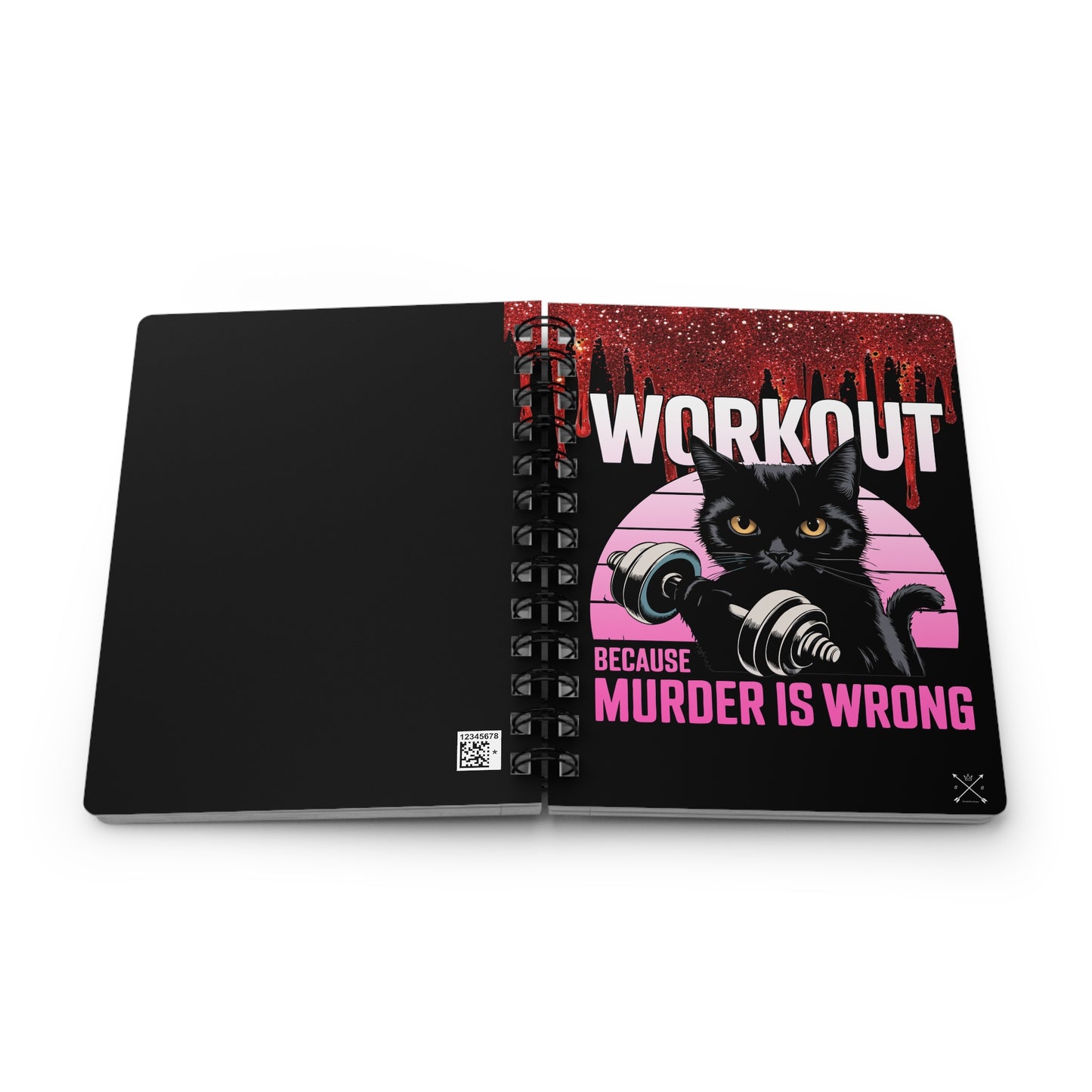 Workout Cat Spiral Notebook - "Because Murder is Wrong" - Fun & Motivational Journaling