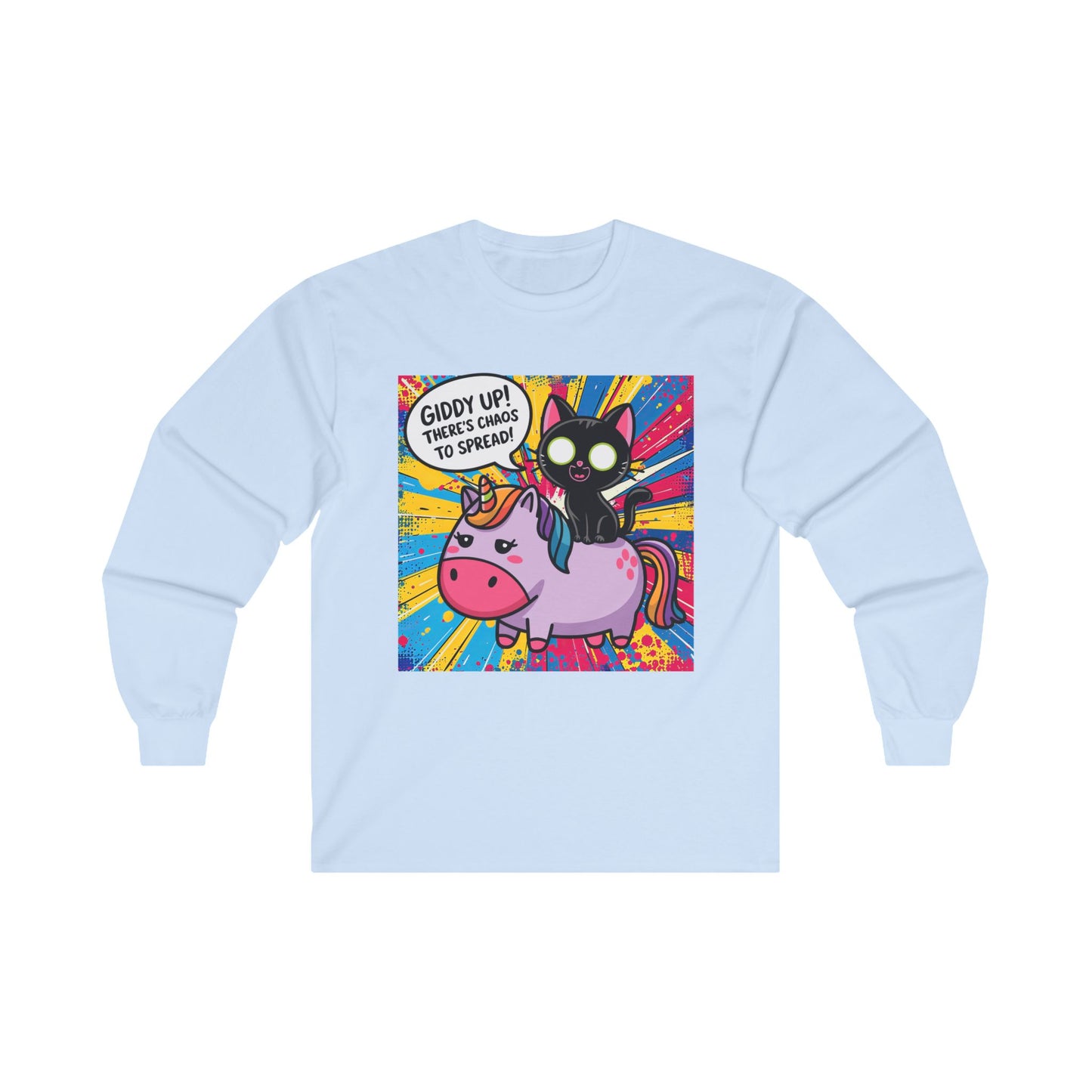 Giddy Up There’s Chaos To Spread - Unisex Ultra Cotton Long Sleeve Tee