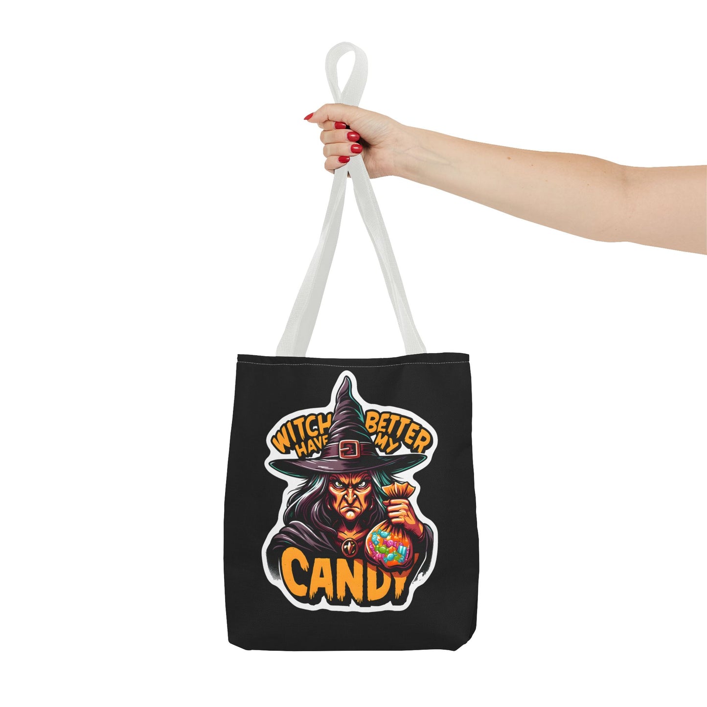 Witch Better Have My Candy - Tote Bag (AOP)