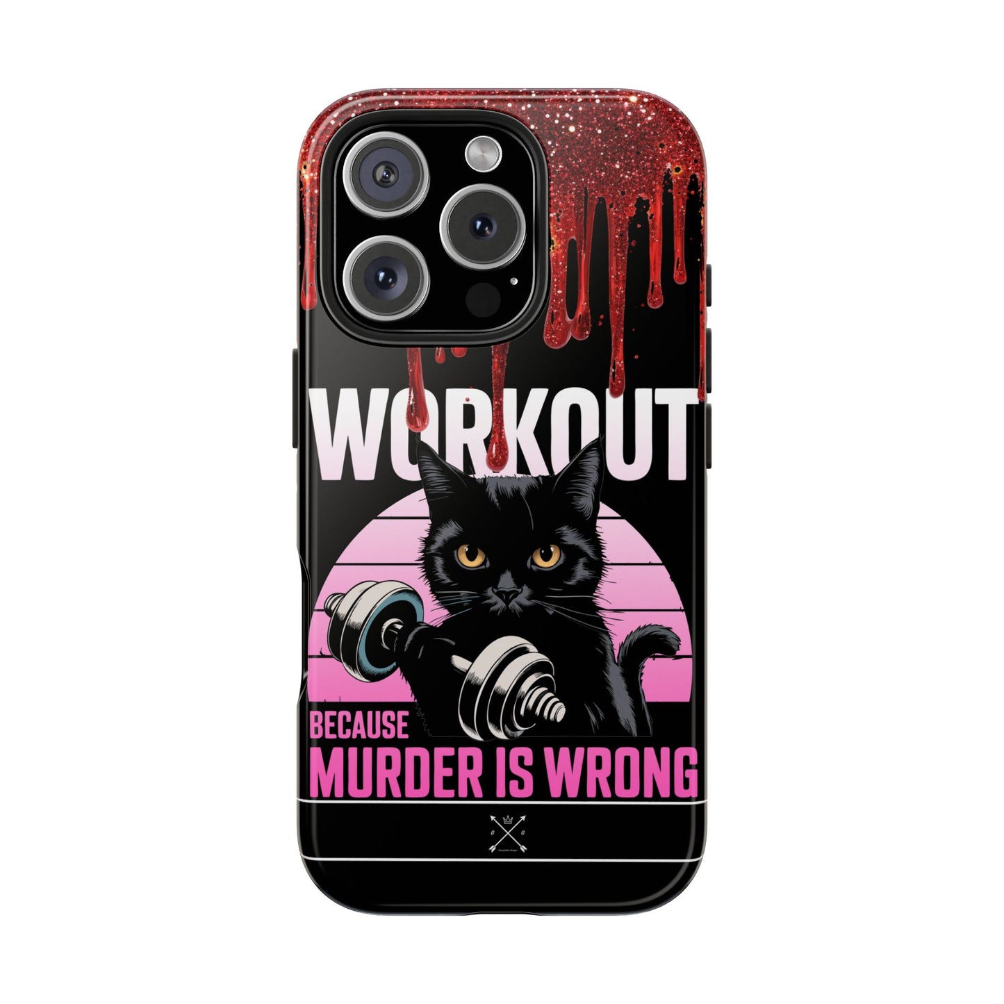 Edgy Cat Tough Phone Case - 'Workout Because Murder Is Wrong'