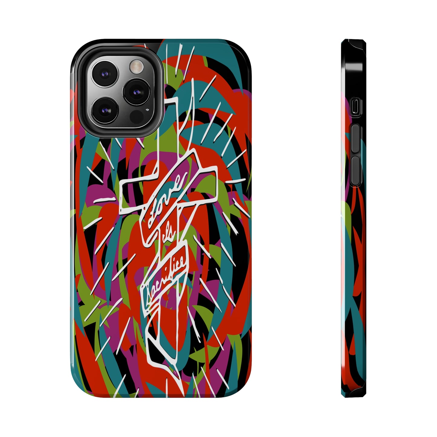 Love is Sacrifice - Tough Phone Cases