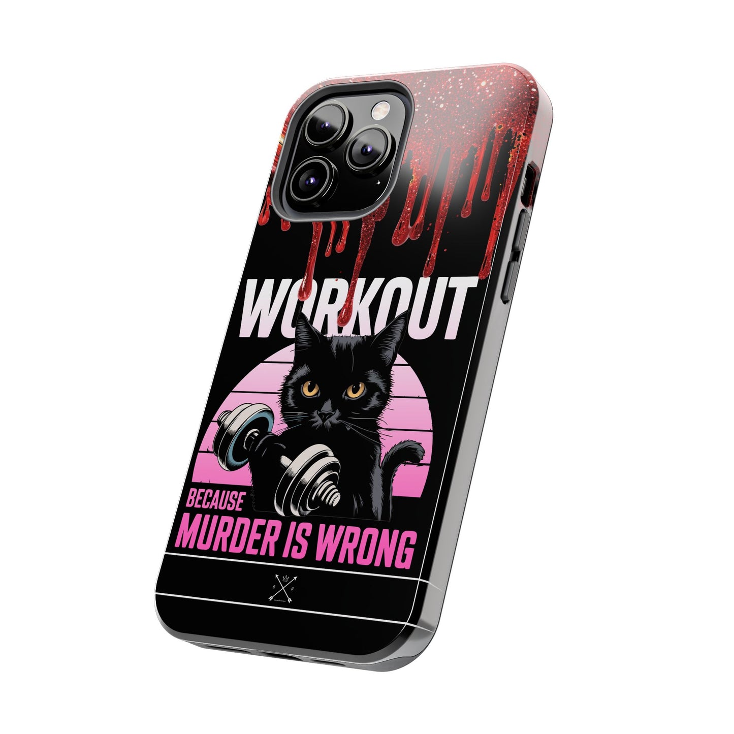 Edgy Cat Tough Phone Case - 'Workout Because Murder Is Wrong'