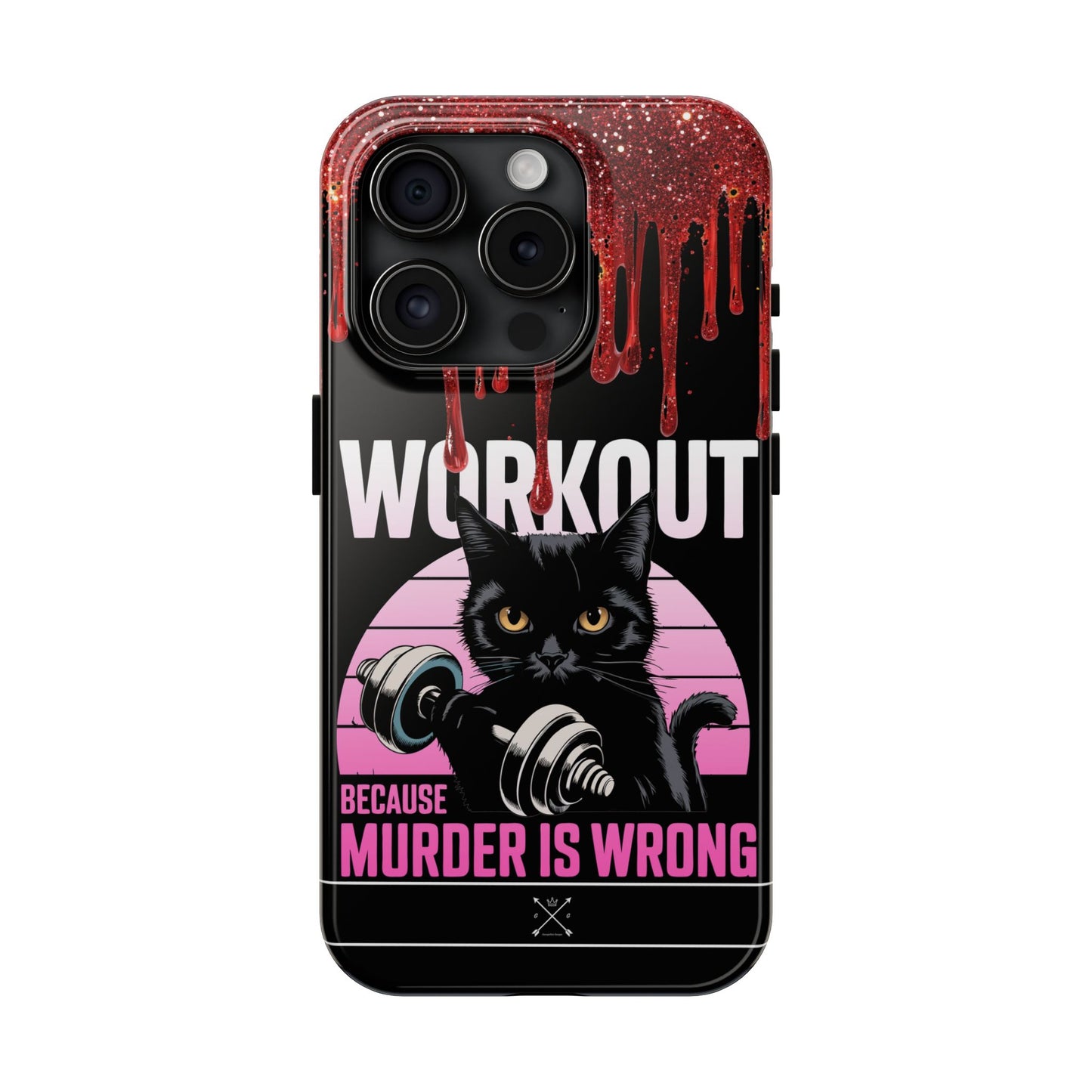 Edgy Cat Tough Phone Case - 'Workout Because Murder Is Wrong'