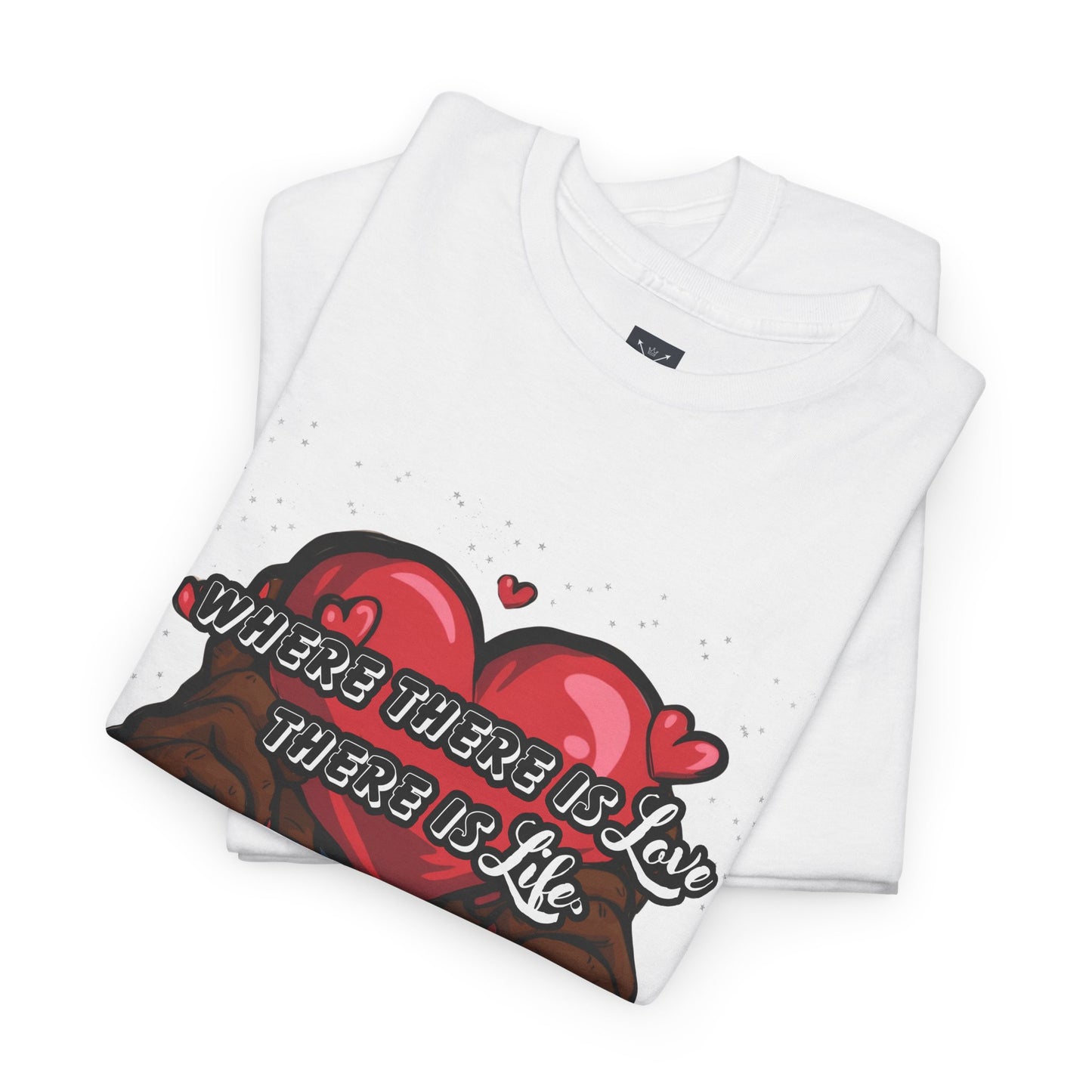 Love is Life Quote - Unisex Heavy Cotton Tee