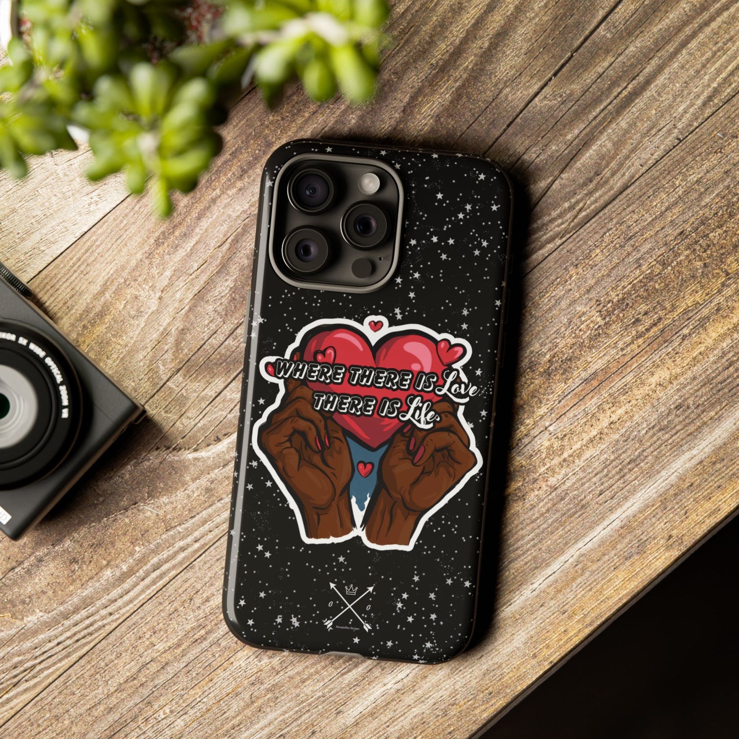 Inspirational Tough Phone Case | Love & Life Design