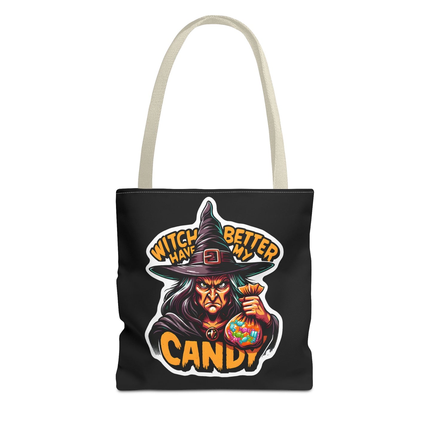 Witch Better Have My Candy - Tote Bag (AOP)