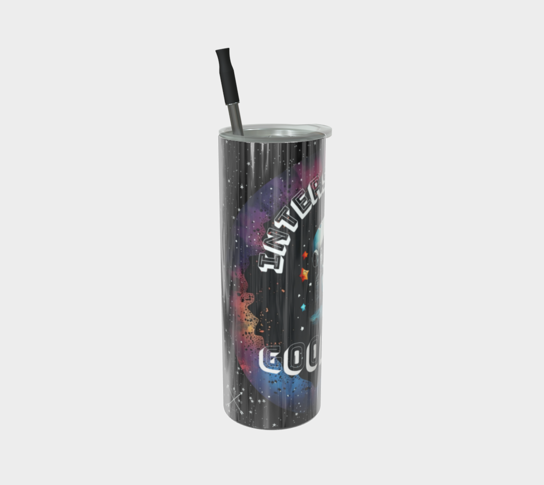 Interstellar Goodness - 20oz Drink Tumbler