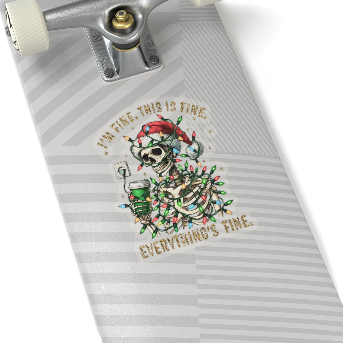 I'm Fine. This Is Fine. Everything Is Fine. (Christmas Gold) - Kiss-Cut Stickers