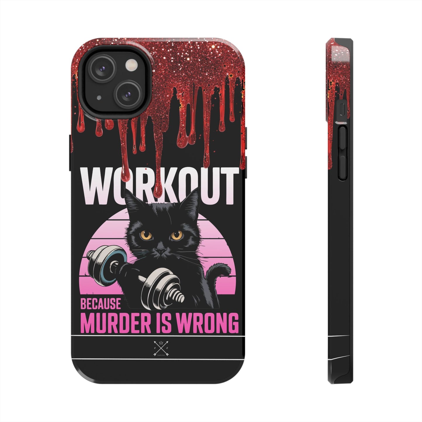Edgy Cat Tough Phone Case - 'Workout Because Murder Is Wrong'