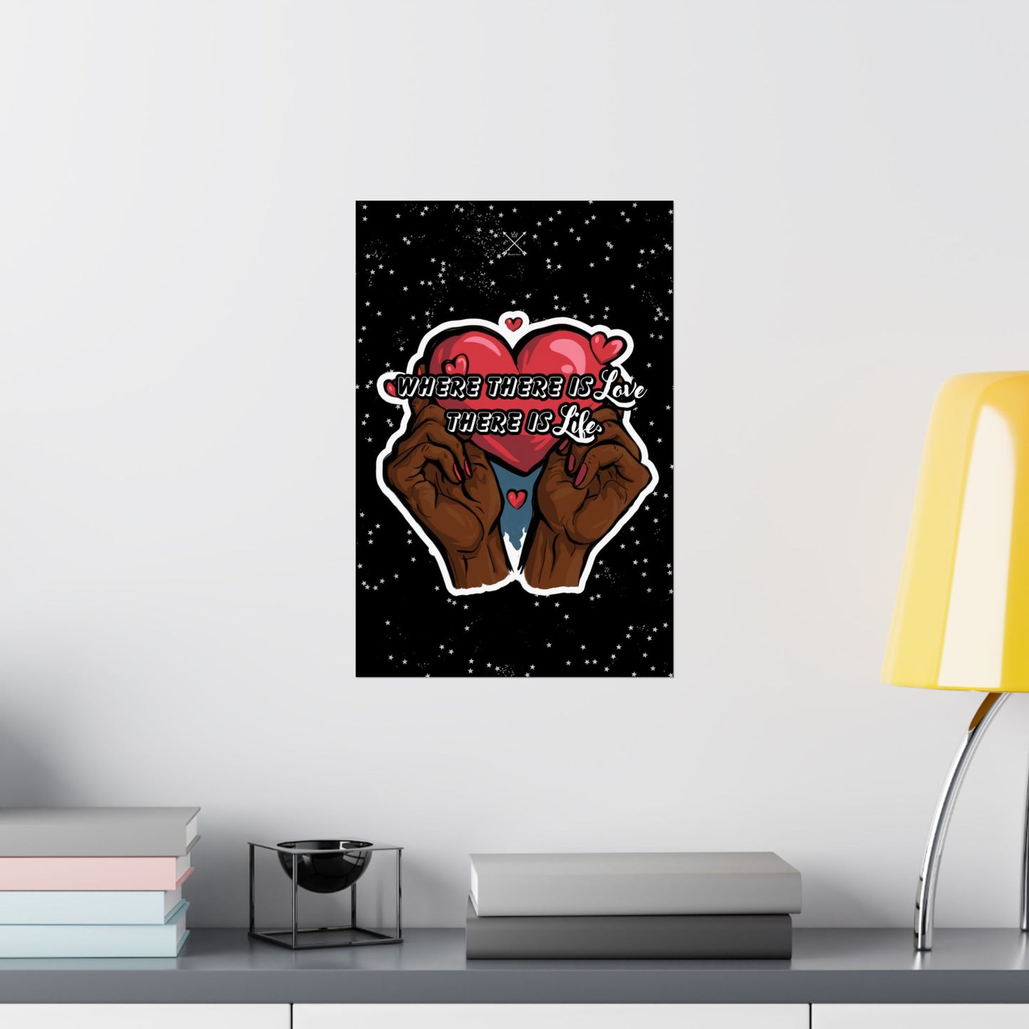 Love & Life Quote - Matte Vertical Posters