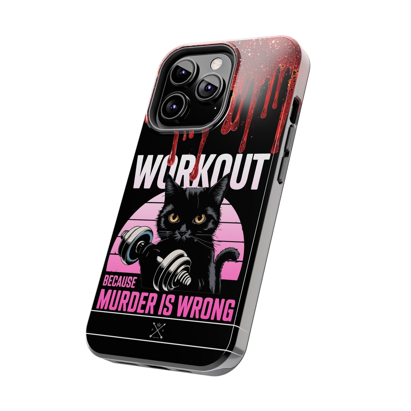 Edgy Cat Tough Phone Case - 'Workout Because Murder Is Wrong'