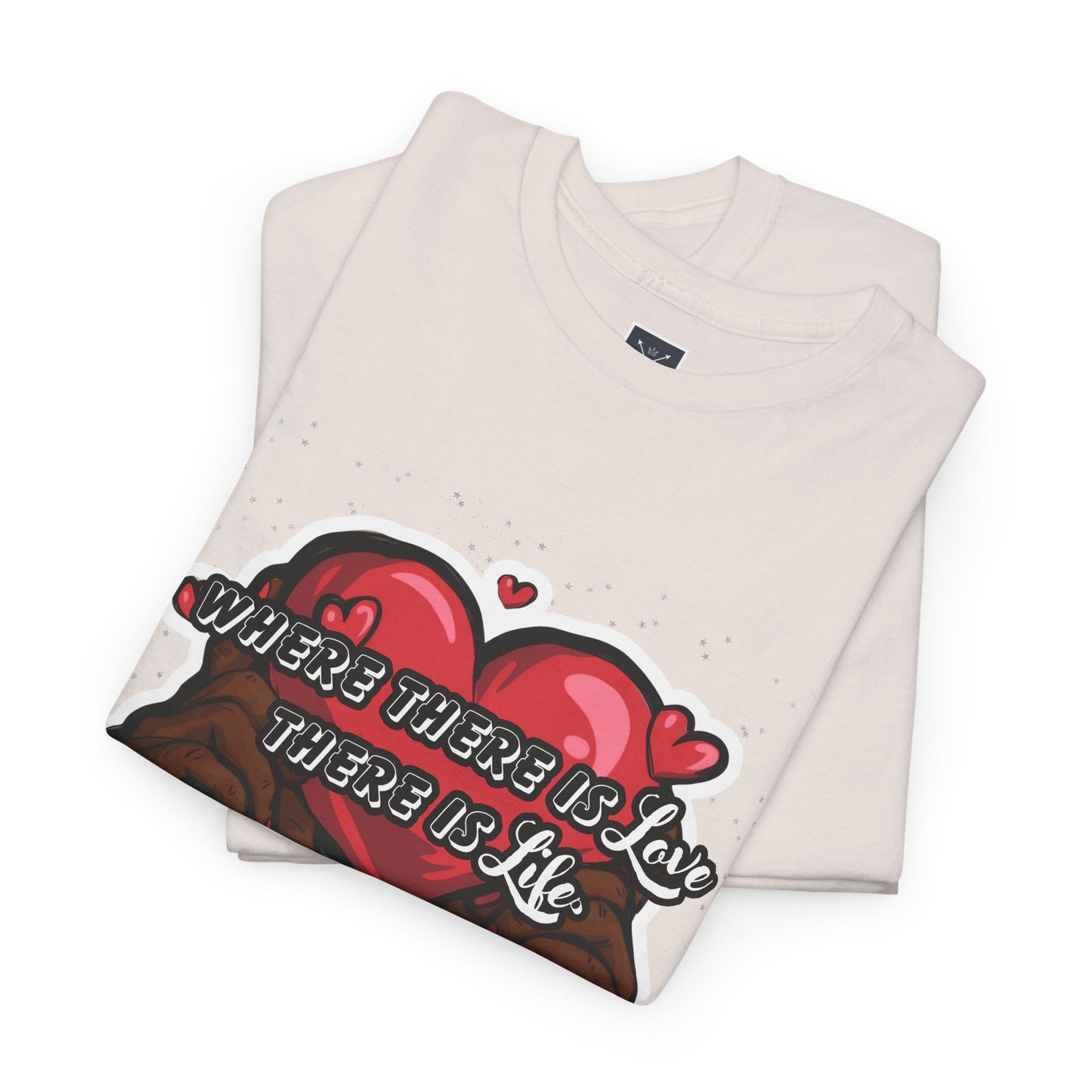 Love is Life Quote - Unisex Heavy Cotton Tee