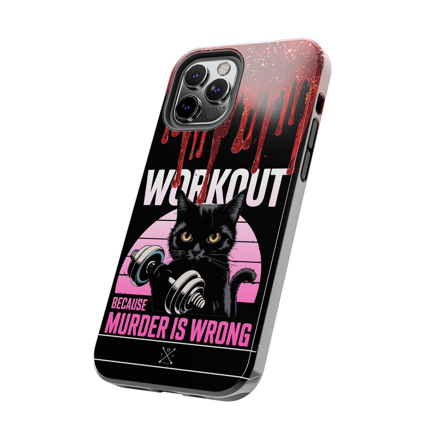 Edgy Cat Tough Phone Case - 'Workout Because Murder Is Wrong'