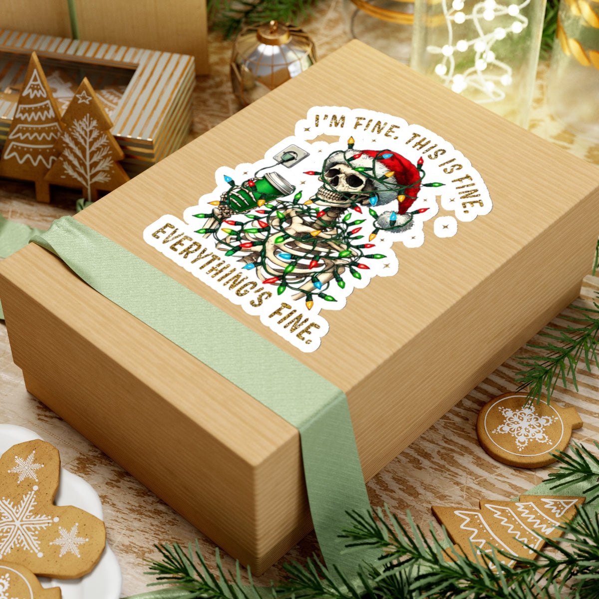 I'm Fine. This Is Fine. Everything Is Fine. (Christmas Gold) - Kiss-Cut Stickers