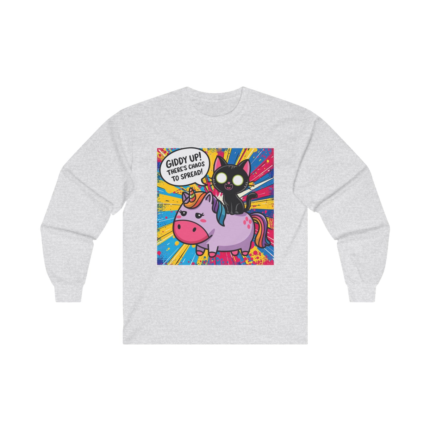 Giddy Up There’s Chaos To Spread - Unisex Ultra Cotton Long Sleeve Tee