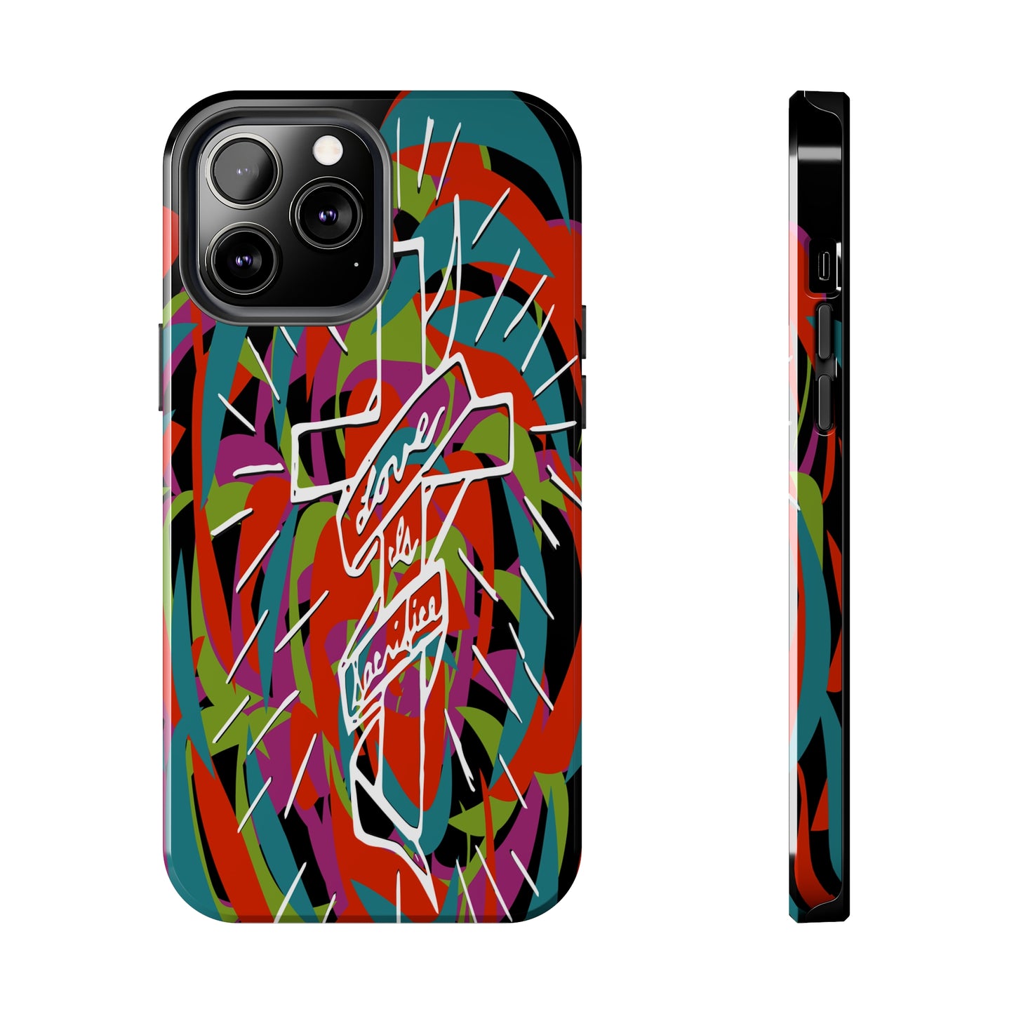 Love is Sacrifice - Tough Phone Cases