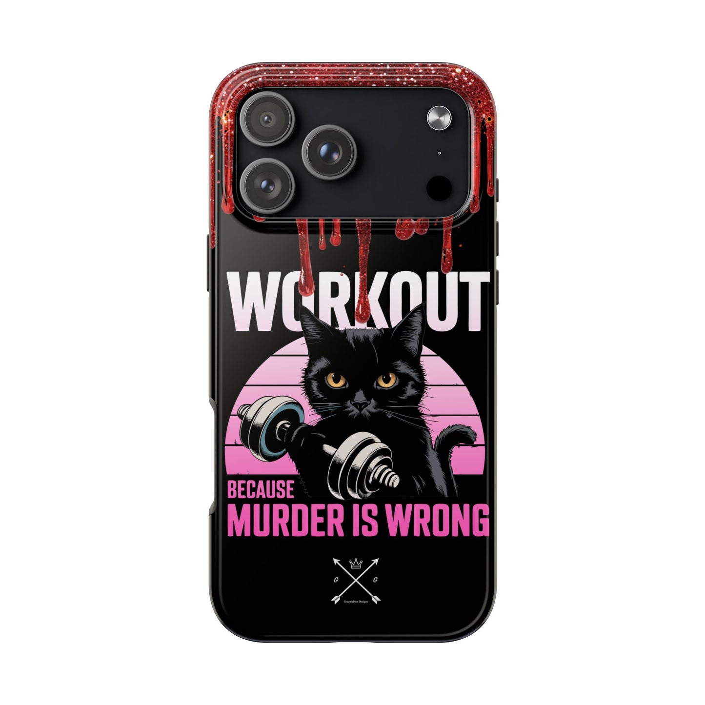 Edgy Cat Tough Phone Case - 'Workout Because Murder Is Wrong'