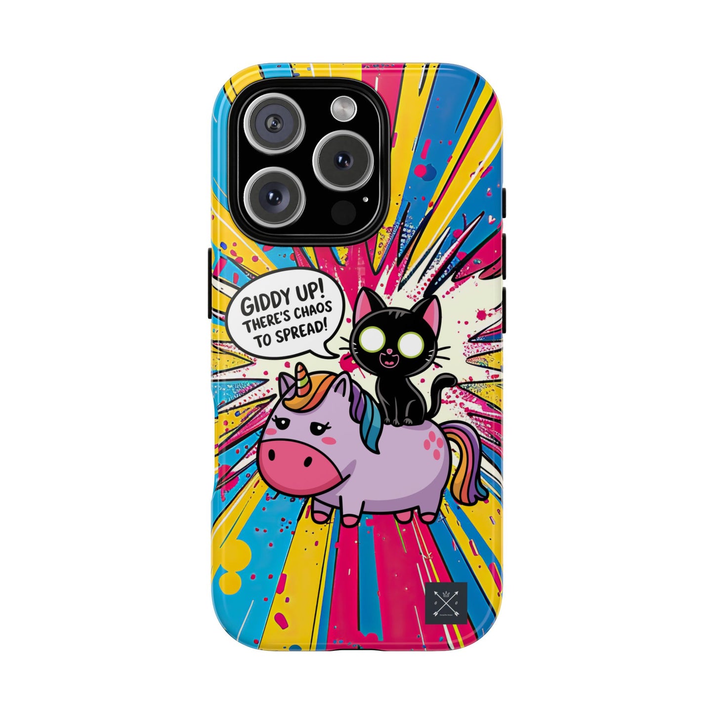 Giddy Up There's Chaos To Spread - Phone Tough Cases