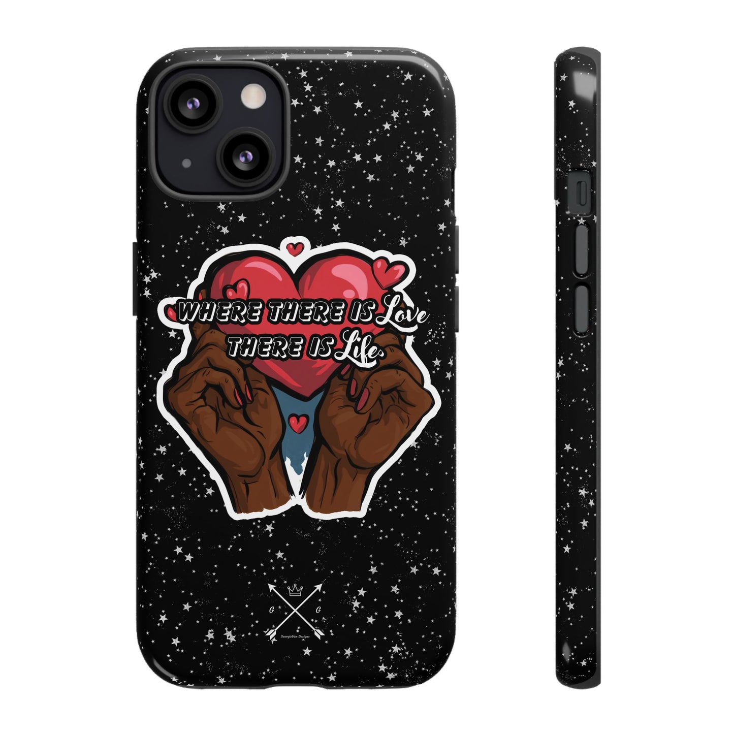 Inspirational Tough Phone Case | Love & Life Design