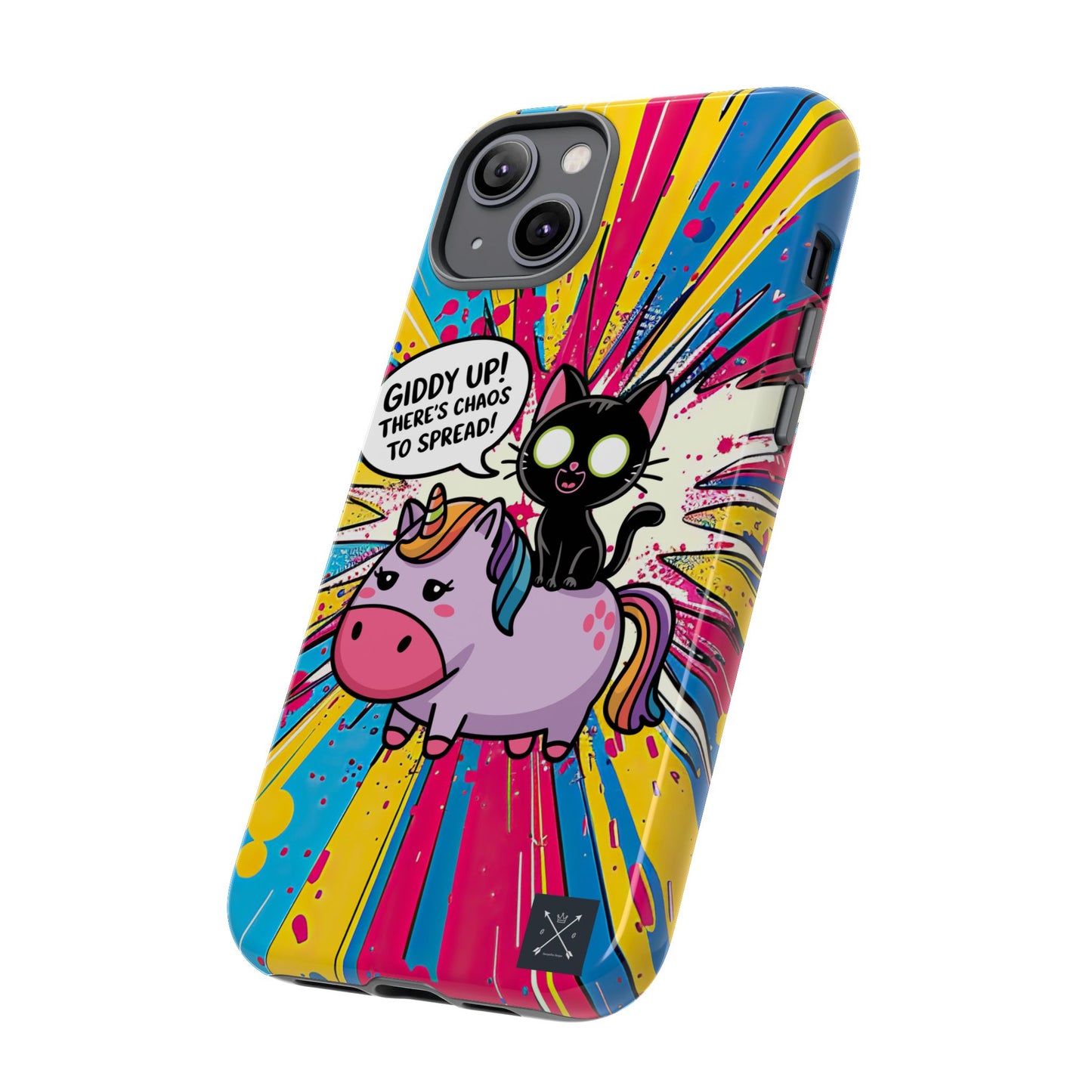 Giddy Up There's Chaos To Spread - Phone Tough Cases
