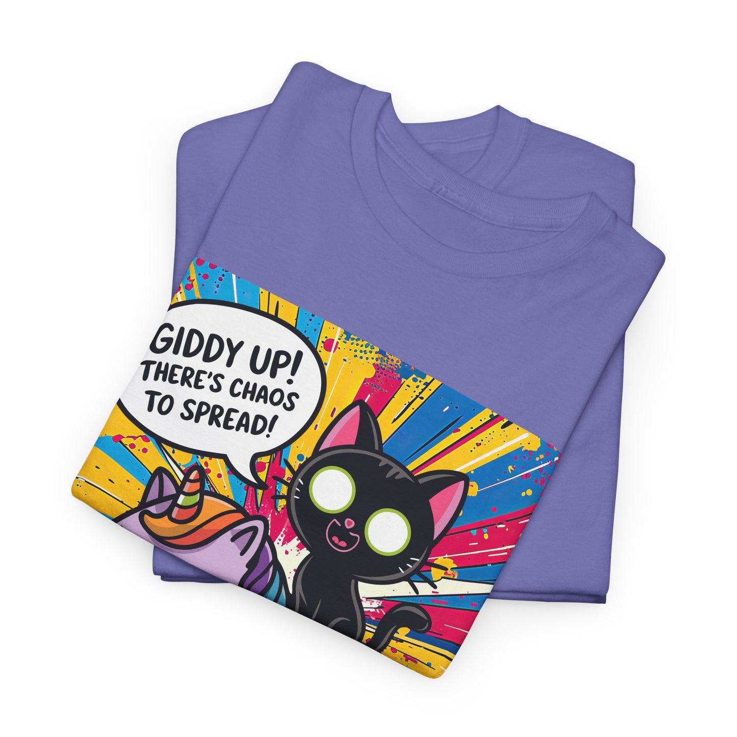 Giddy Up There’s Chaos To Spread - Unisex Heavy Cotton Tee