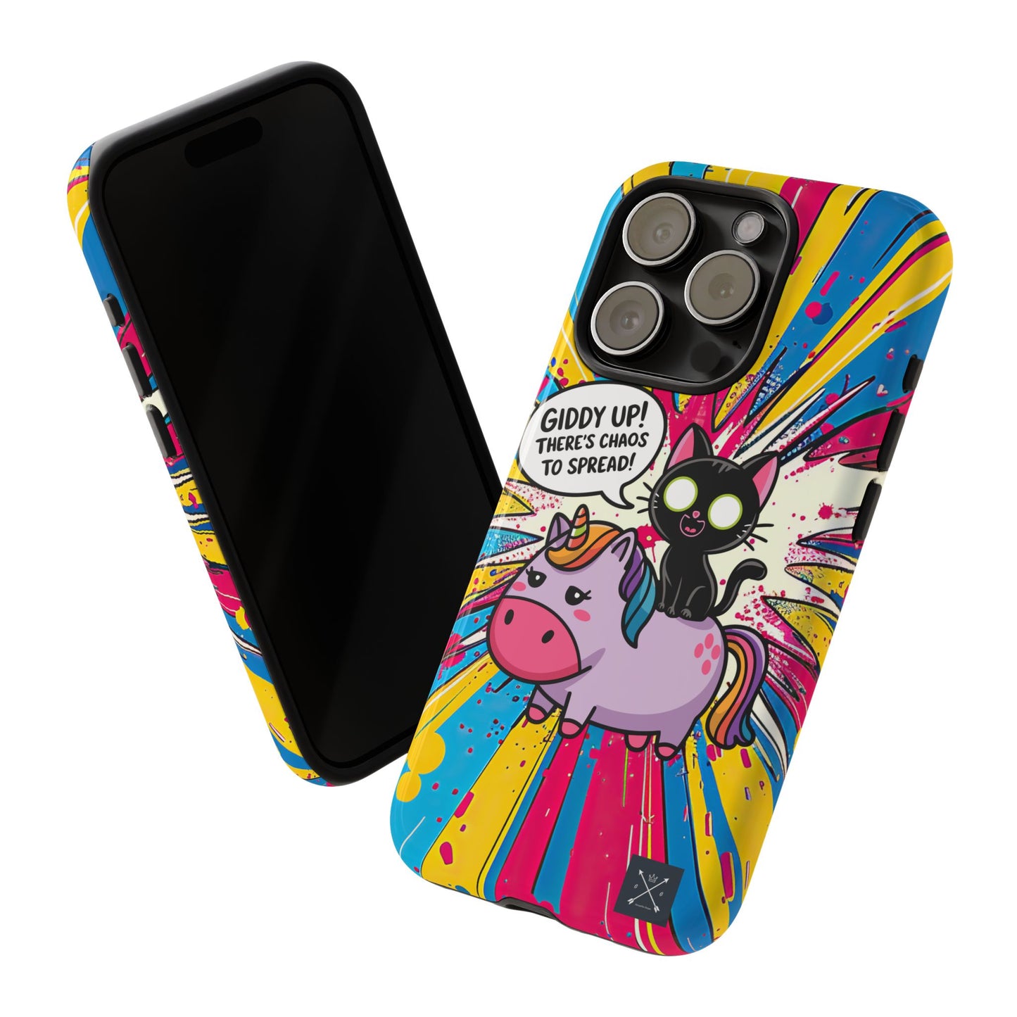 Giddy Up There's Chaos To Spread - Phone Tough Cases