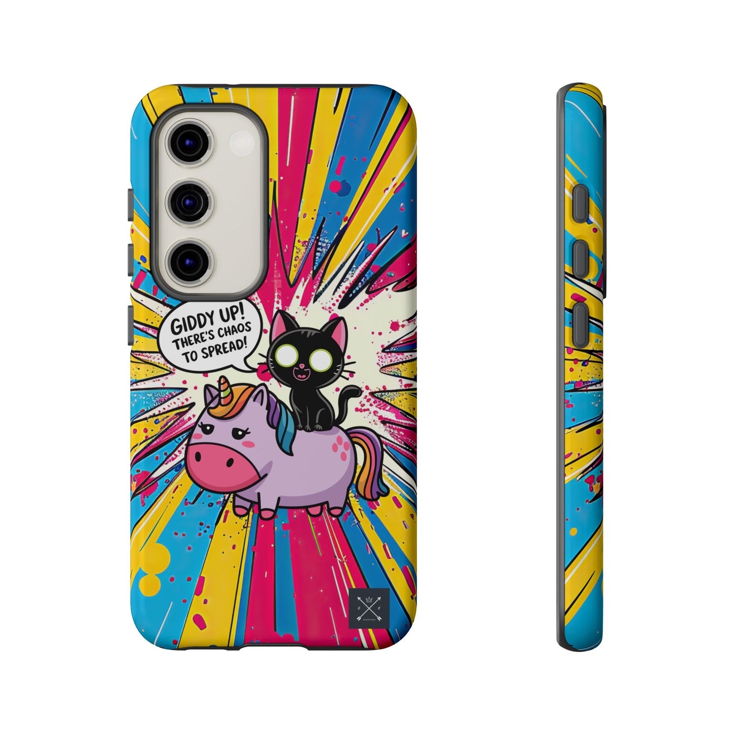Giddy Up There's Chaos To Spread - Phone Tough Cases