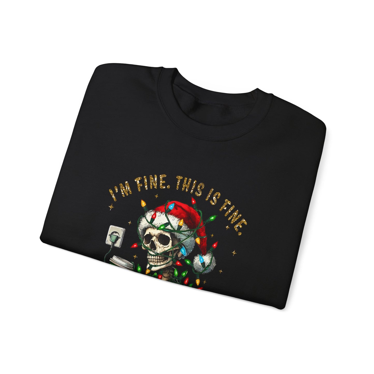 I'm Fine. This Is Fine. Everything Is Fine. - Unisex Heavy Blend™ Crewneck Sweatshirt