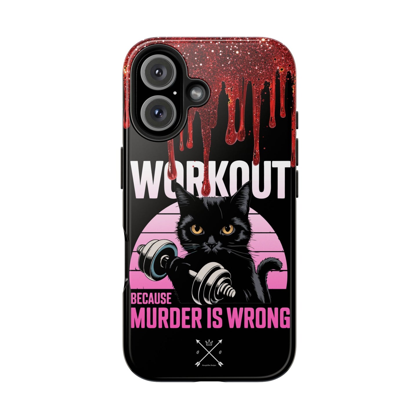 Edgy Cat Tough Phone Case - 'Workout Because Murder Is Wrong'