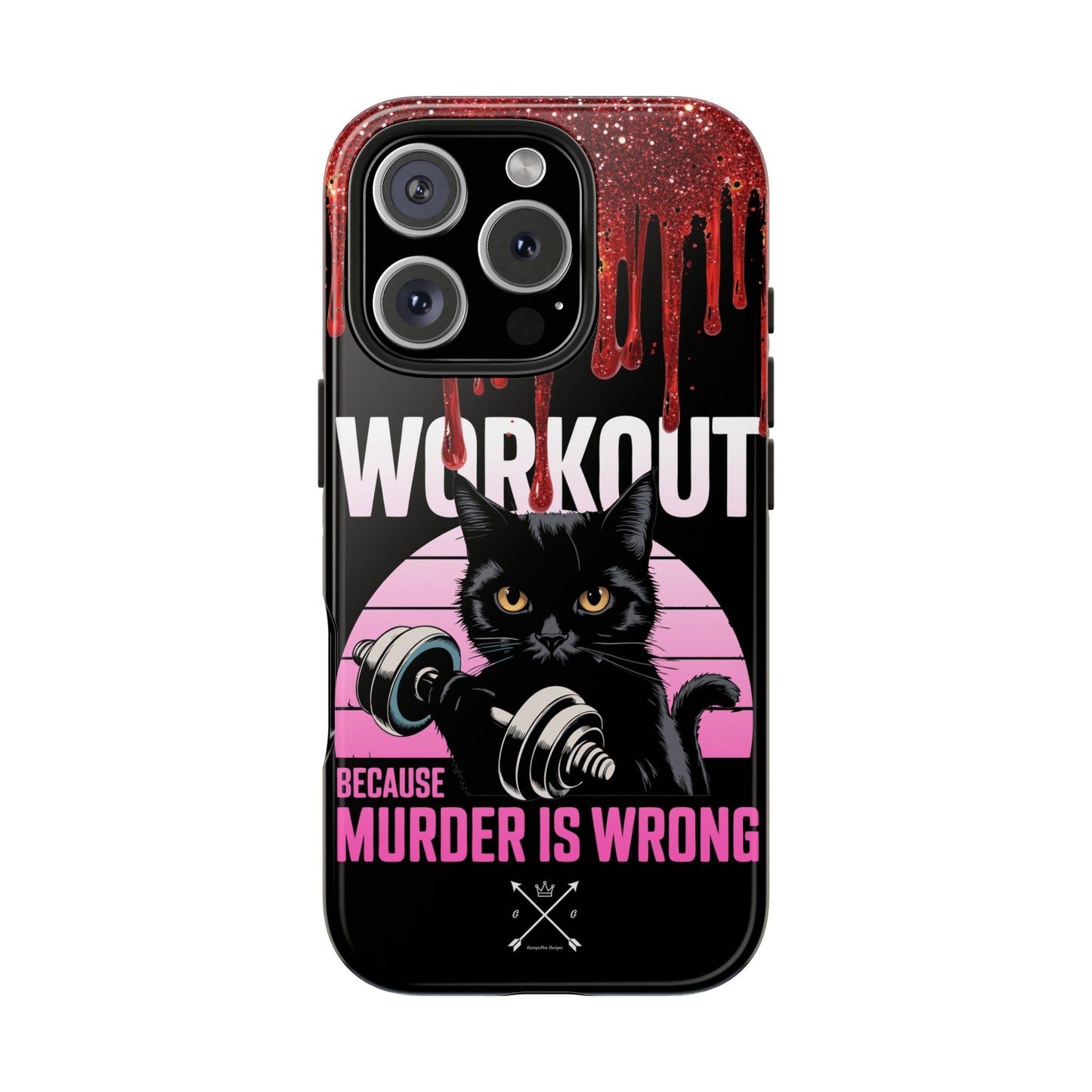 Edgy Cat Tough Phone Case - 'Workout Because Murder Is Wrong'
