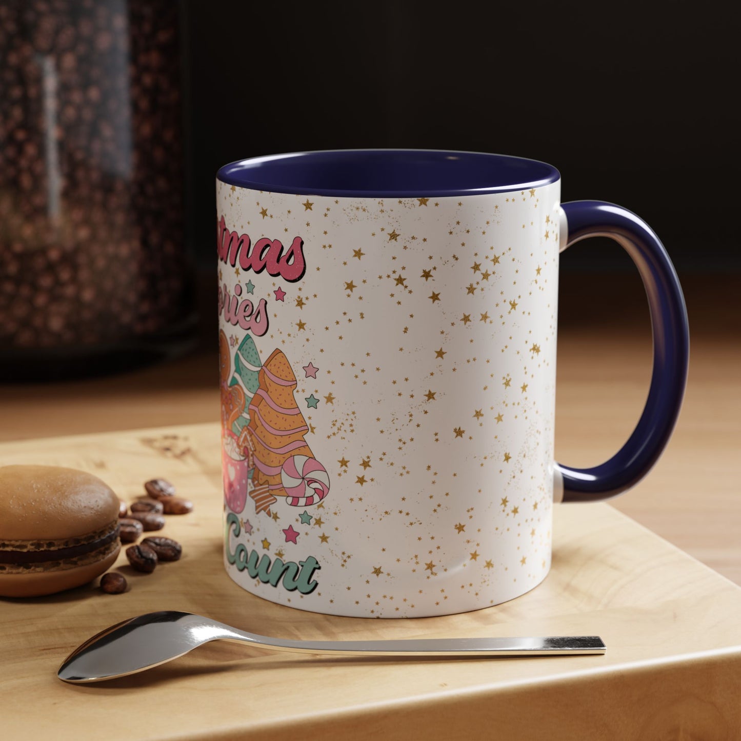 Christmas Calories Don't Count - Coffee Mug