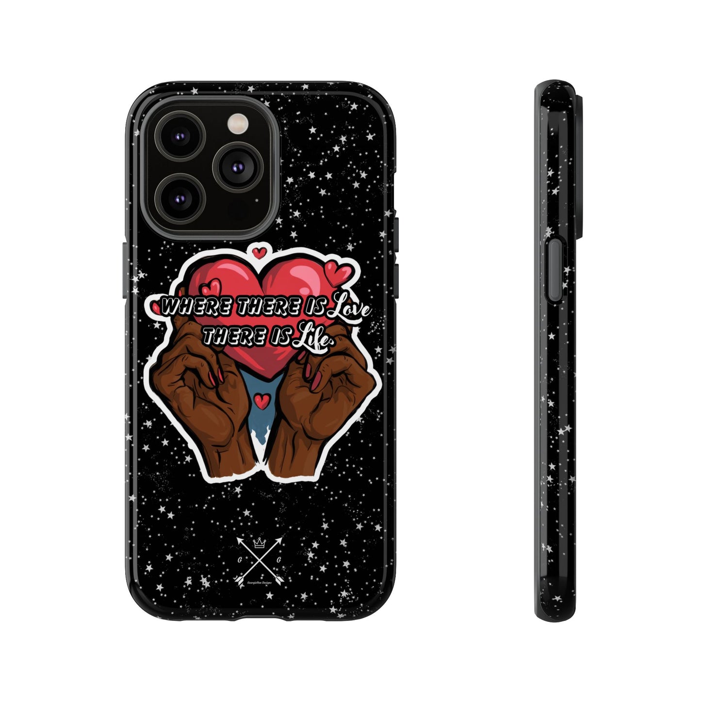 Inspirational Tough Phone Case | Love & Life Design