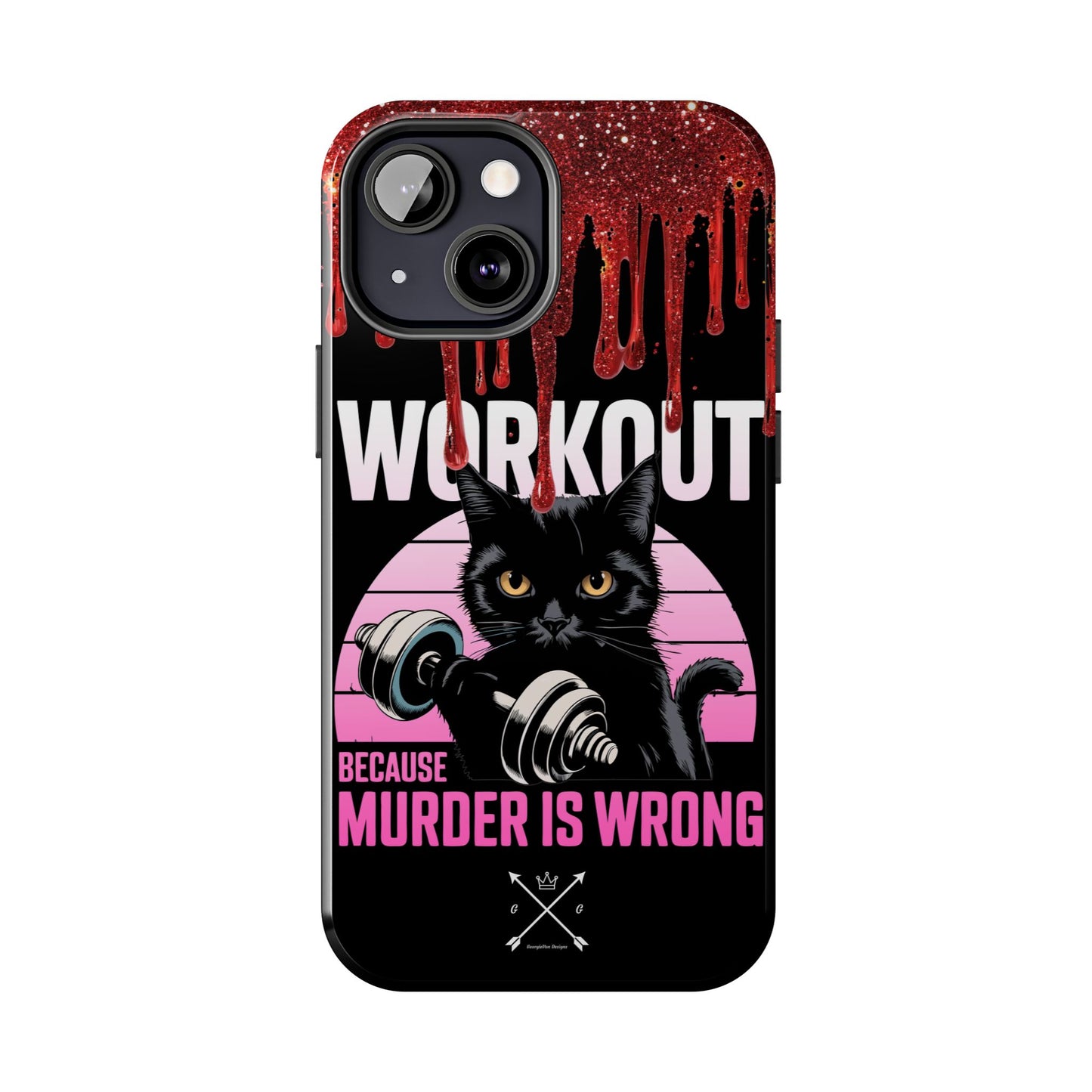 Edgy Cat Tough Phone Case - 'Workout Because Murder Is Wrong'