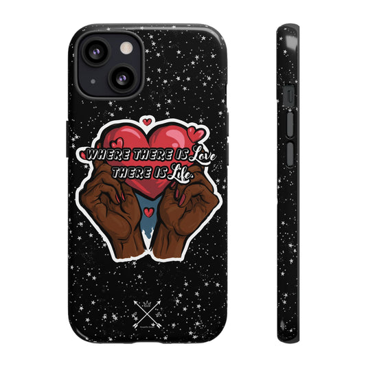 Inspirational Tough Phone Case | Love & Life Design