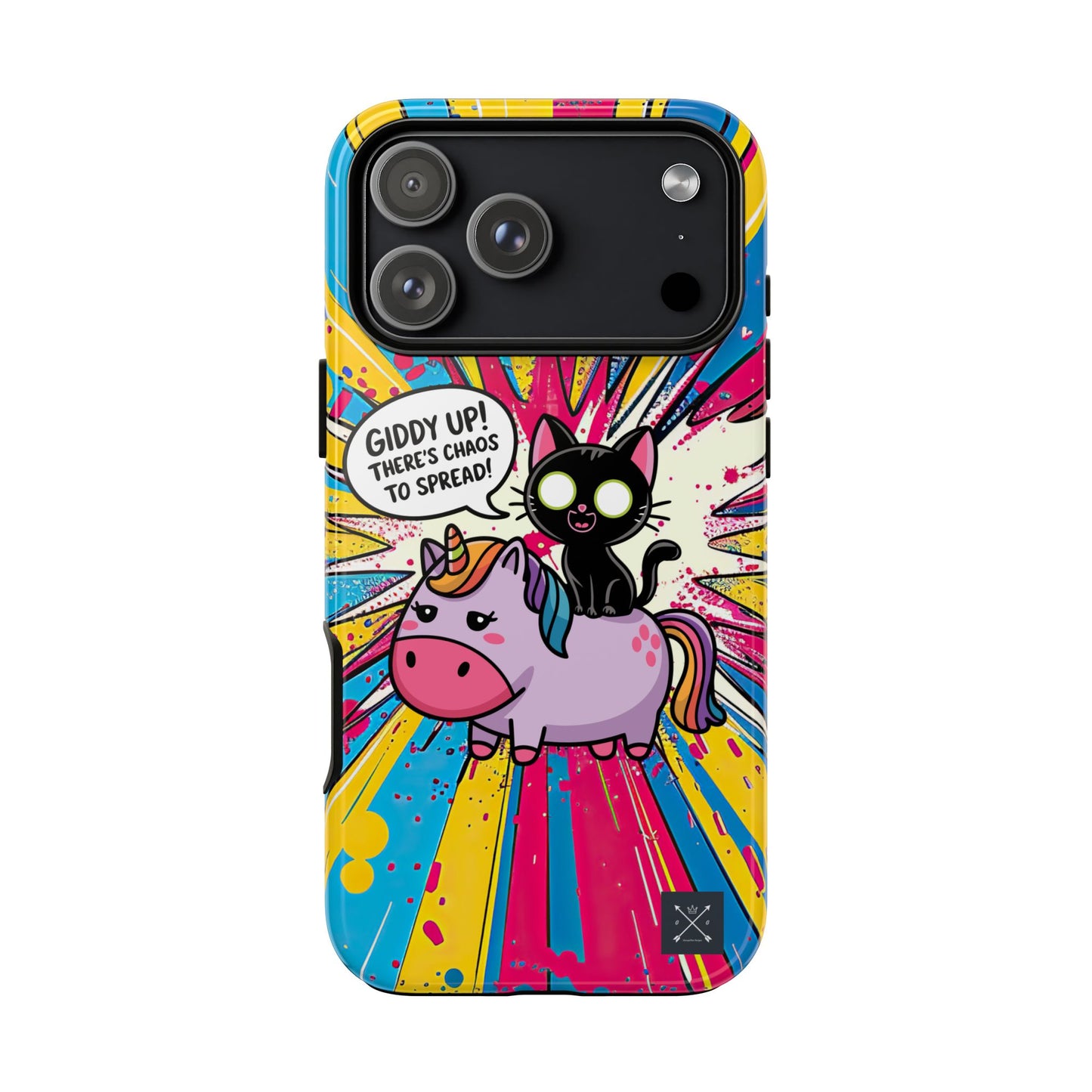 Giddy Up There's Chaos To Spread - Phone Tough Cases