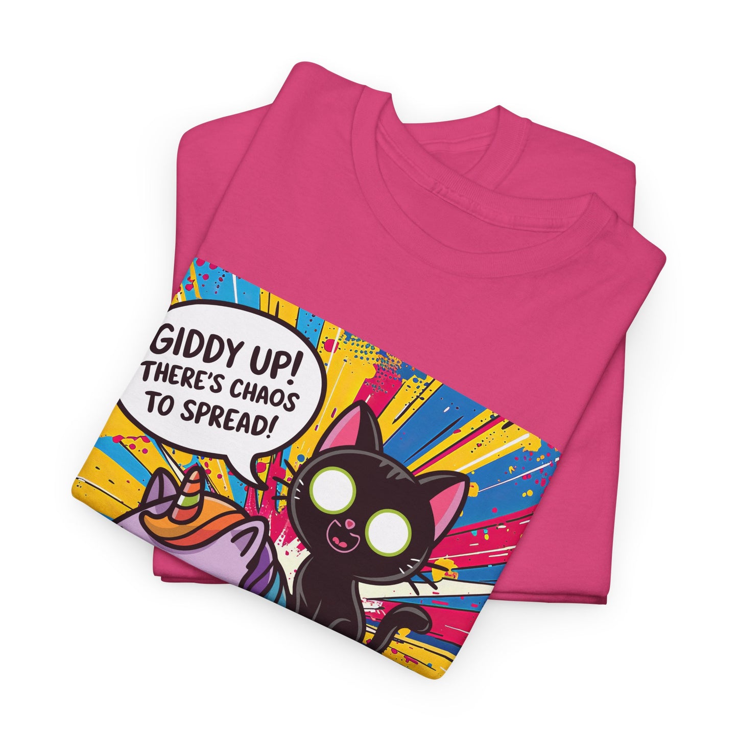 Giddy Up There’s Chaos To Spread - Unisex Heavy Cotton Tee