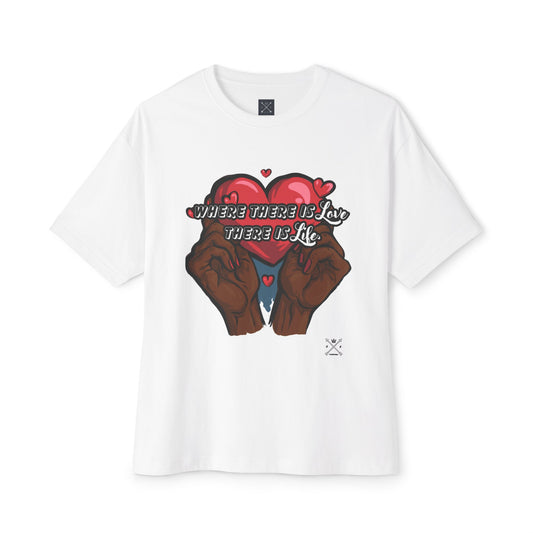"Love & Life" Quote - Boxy Unisex Oversized T-Shirt