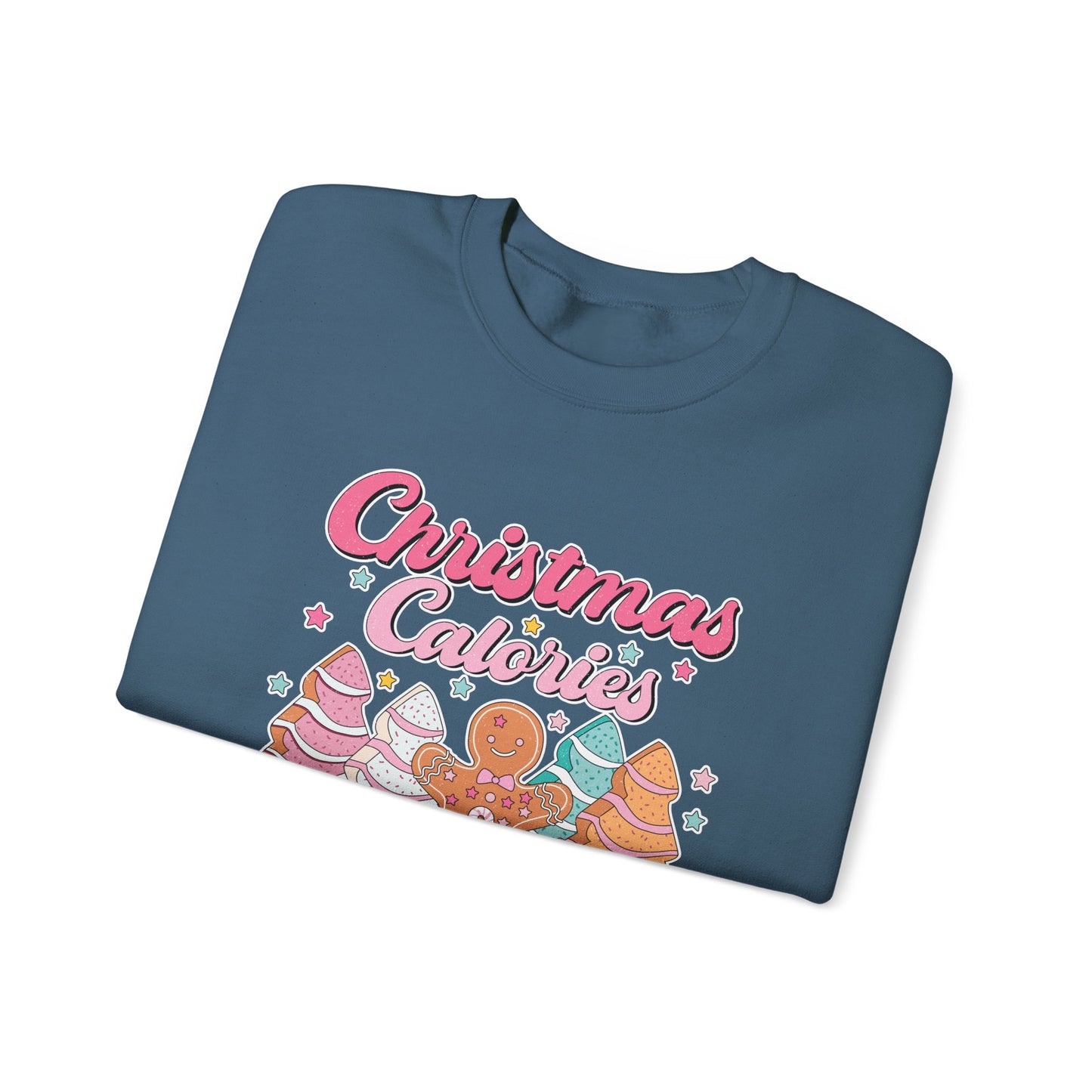 Christmas Calories Don't Count - Sweatshirt