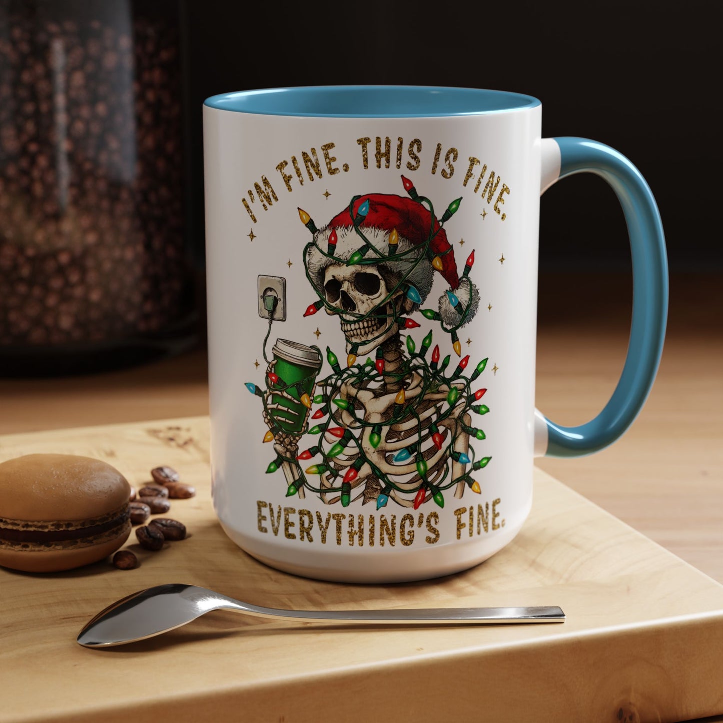 I'm Fine. This Is Fine. Everything Is Fine. - Accent Coffee Mug (11, 15oz)